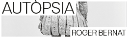 Fundació Brossa - Roger Bernat, Autòpsia