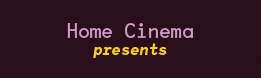 Home Cinema - Online Film Festival 2024