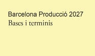 Barcelona Producci� 2027 - Convocatorias